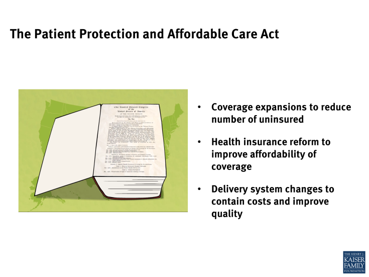 The Patient Protection and Affordable Care Act