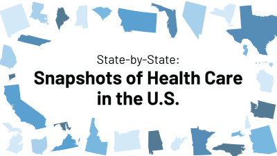 Snapshots of Health Care in the U.S.