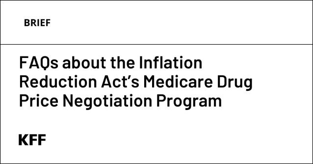 FAQs about the Inflation Reduction Act's Medicare Drug Price Negotiation Program - Vimarsana News