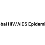 The Global HIV/AIDS Epidemic