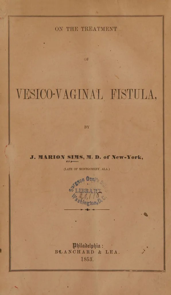 Image shows the cover of Dr. Marion Sims book "On the treatment of vesico-vaginal fistula"