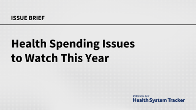 Health Spending Issues to Watch This Year