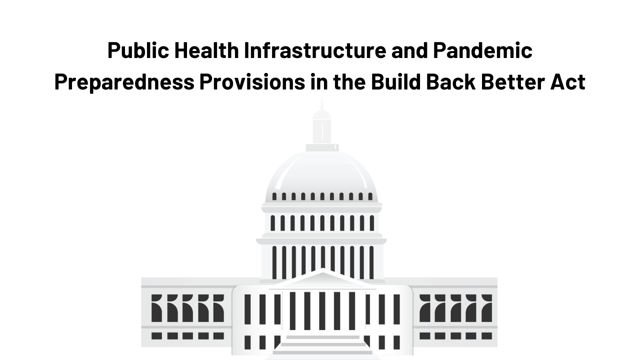 Public Health Infrastructure and Pandemic Preparedness Provisions in ...