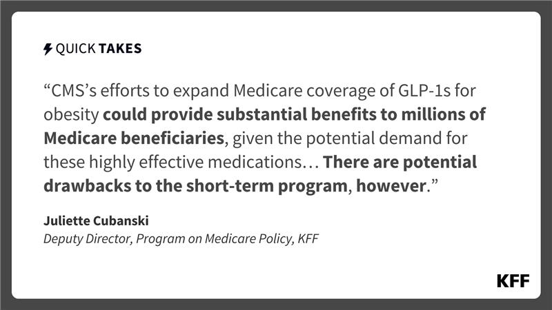 What Medicare's Temporary Program Covering GLP-1s for Obesity Means for  Beneficiaries