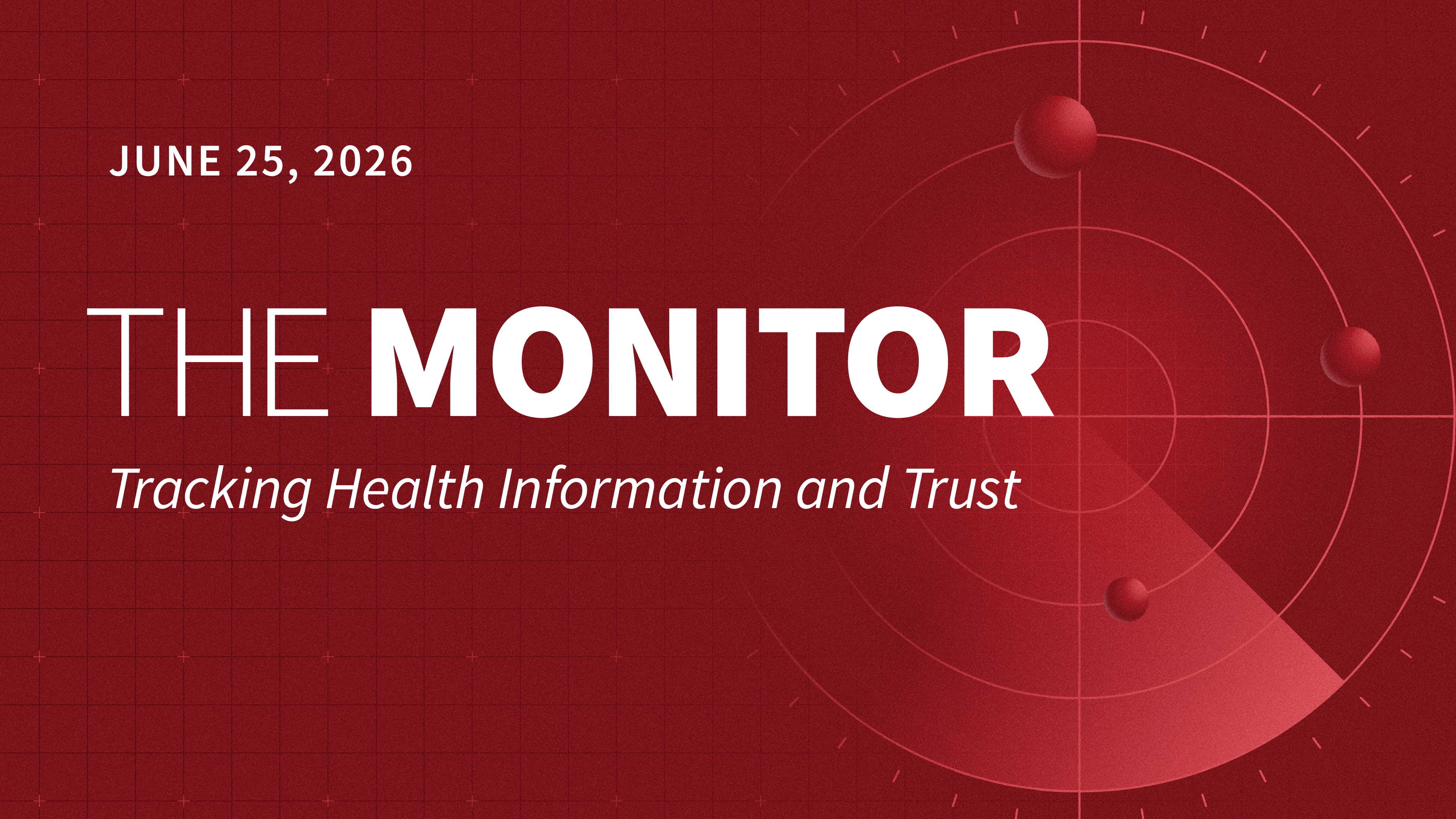 KFF Poll Shows Three in Ten Adults Turn to Social Media or AI for Health Information, with Lower-Income Adults More Likely to Cite Cost and Access Barriers as a Reason — The Monitor