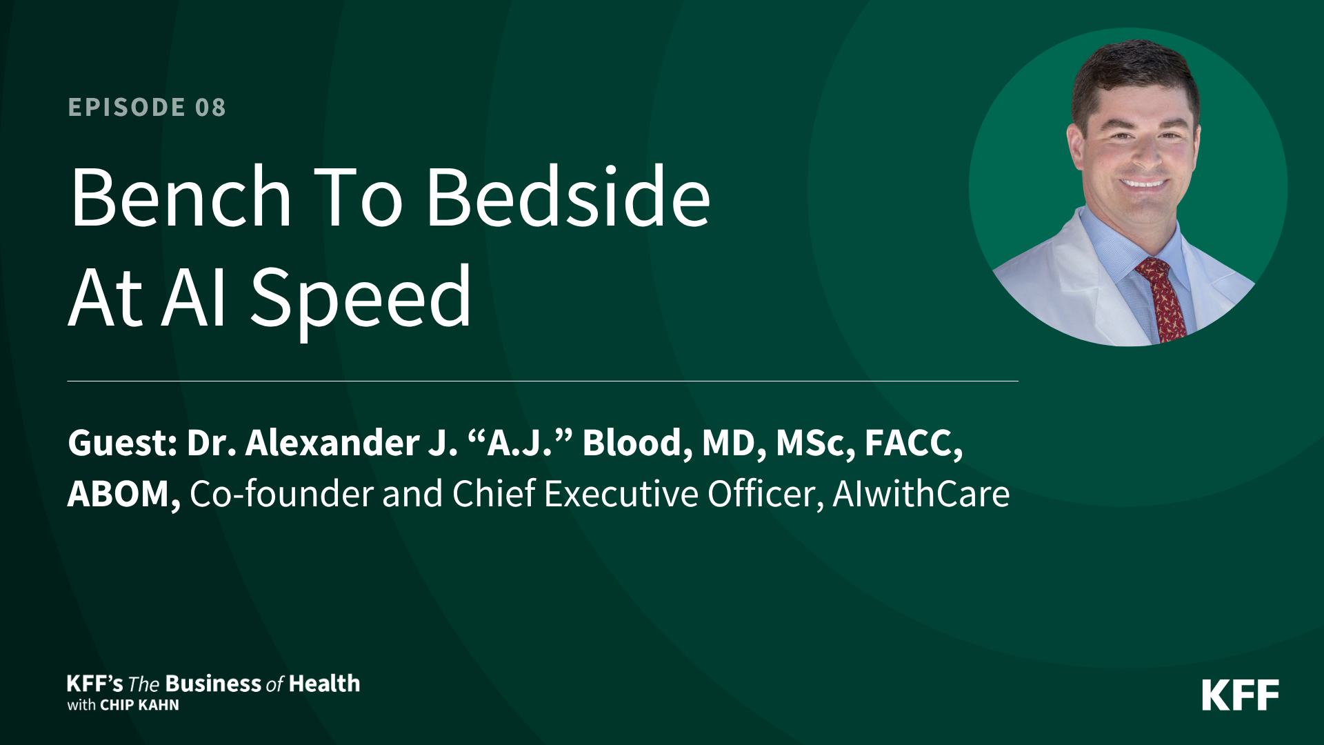 kff.org - kffconnorg - Bench to Bedside at AI Speed
