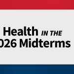 Midterm Election Update: Medicaid Changes