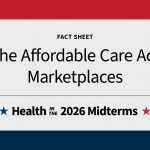Midterm Election Update: The Affordable Care Act Marketplaces