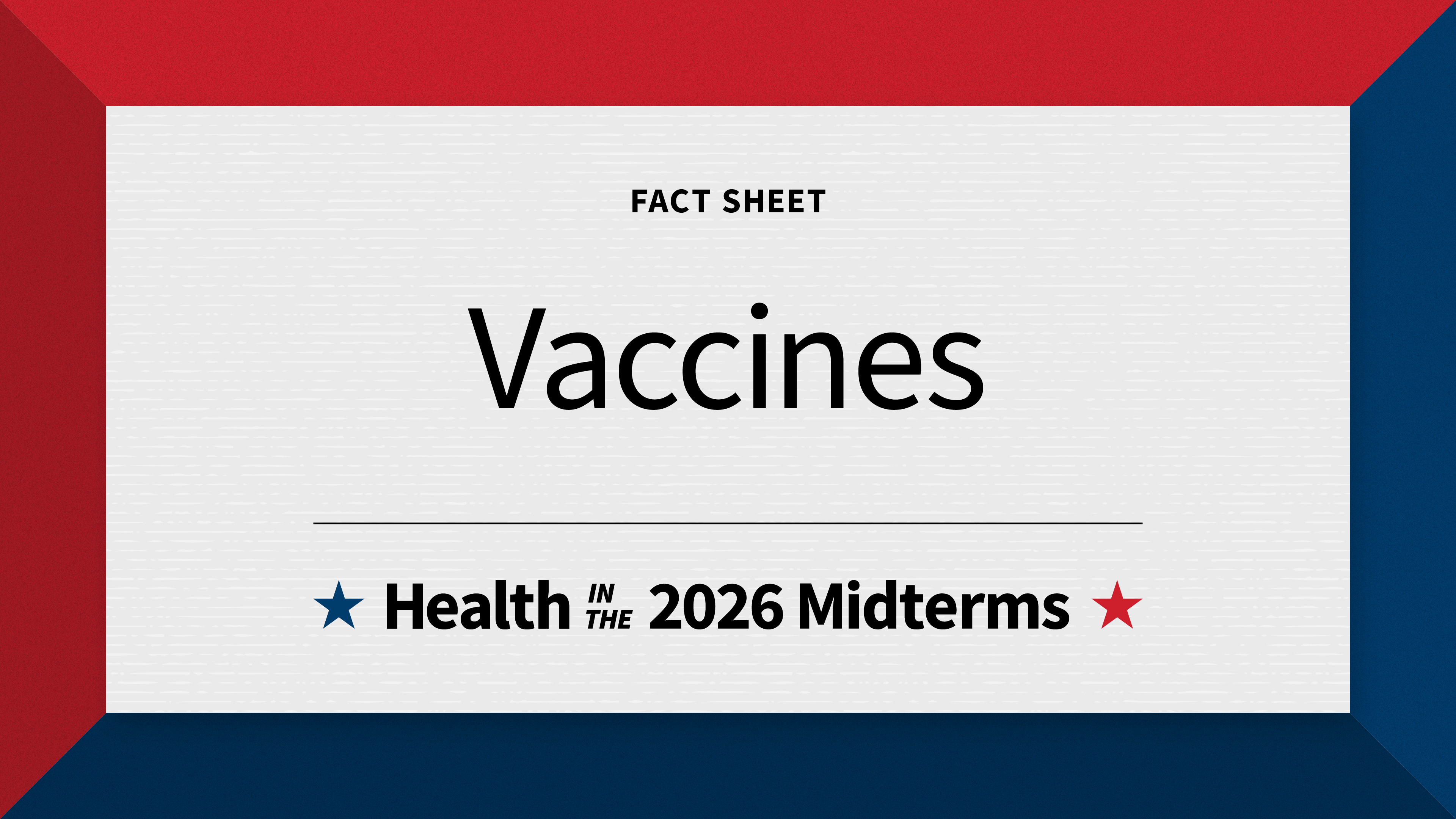 Midterm Election Update: Vaccines