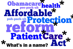 Rebranding 'Obamacare'